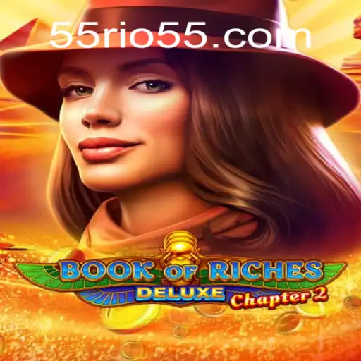 Exploring the Thrills of BookofRichesDeluxeChapter2 on 55Rio.com - A Premier Gaming Platform